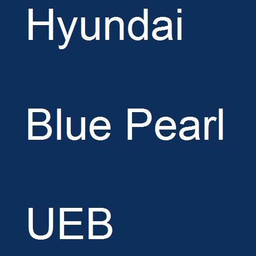 Hyundai, Blue Pearl, UEB.